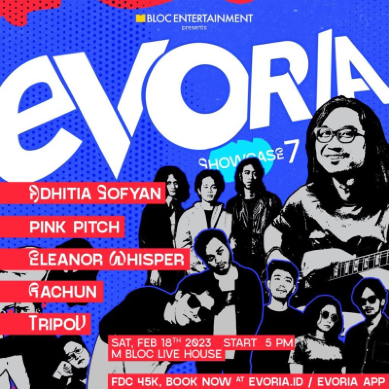 Evoria Showcase 7 Jadi Edisi Penutup Menuju Evoria Festival
